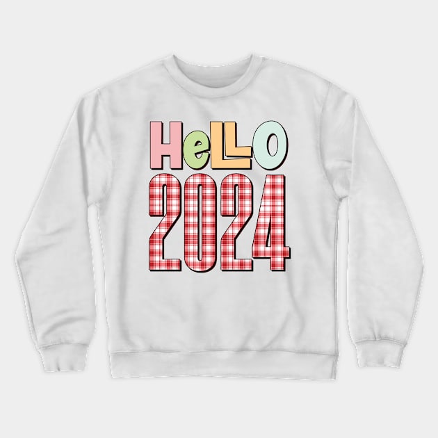 Hello 2024 Crewneck Sweatshirt by MZeeDesigns